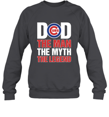 Chicago Cubs Dad The Man The Myth The Legend Father's Day MLB Crewneck Sweatshirt Crewneck Sweatshirt - amzapparel