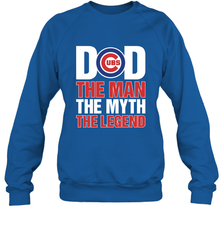 Chicago Cubs Dad The Man The Myth The Legend Father's Day MLB Crewneck Sweatshirt Crewneck Sweatshirt - amzapparel
