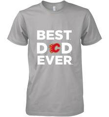 Best Calgary Flames Dad Ever Hockey NHL Fathers Day GIft For Daddy Men's Premium T-Shirt Men's Premium T-Shirt - amzapparel