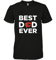 Best Calgary Flames Dad Ever Hockey NHL Fathers Day GIft For Daddy Men's Premium T-Shirt Men's Premium T-Shirt - amzapparel