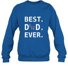 Best Colorado Rockies Dad Ever Baseball MLB Fathers Day Crewneck Sweatshirt Crewneck Sweatshirt - amzapparel
