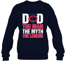Minnesota Twins Dad The Man The Myth The Legend Father's Day MLB Crewneck Sweatshirt