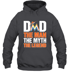 Miami Marlins Dad The Man The Myth The Legend Father's Day MLB Hooded Sweatshirt Hooded Sweatshirt - amzapparel