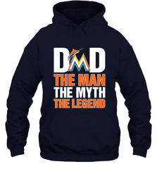Miami Marlins Dad The Man The Myth The Legend Father's Day MLB Hooded Sweatshirt Hooded Sweatshirt - amzapparel
