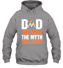 Miami Marlins Dad The Man The Myth The Legend Father's Day MLB Hooded Sweatshirt Hooded Sweatshirt - amzapparel