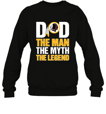 Washington Redskins Dad The Man The Myth The Legend NFL Father's Day Crewneck Sweatshirt Crewneck Sweatshirt / Black / S Crewneck Sweatshirt - amzapparel