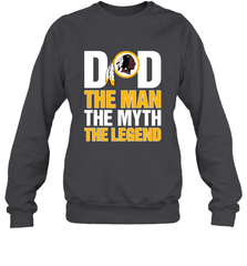 Washington Redskins Dad The Man The Myth The Legend NFL Father's Day Crewneck Sweatshirt Crewneck Sweatshirt - amzapparel