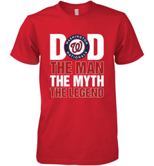 Washington Nationals Dad The Man The Myth The Legend Father's Day MLB Men's Premium T-Shirt Men's Premium T-Shirt - amzapparel