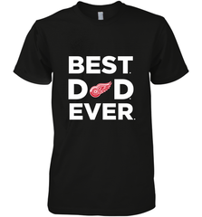 Best Detroit Red Wings Dad Ever Hockey NHL Fathers Day GIft For Daddy Men's Premium T-Shirt Men's Premium T-Shirt - amzapparel