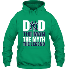 New York Yankees Dad The Man The Myth The Legend Father's Day MLB Hooded Sweatshirt Hooded Sweatshirt - amzapparel