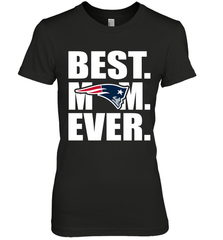 Best New England Patriots Mom Ever NFL Team Mother's Day Gift Women's Premium T-Shirt Women's Premium T-Shirt - amzapparel