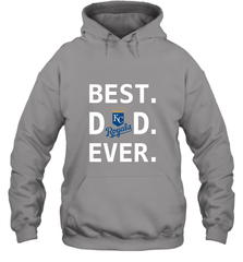 Best Kansas City Royals Dad Ever Baseball MLB Fathers Day Hooded Sweatshirt Hooded Sweatshirt - amzapparel