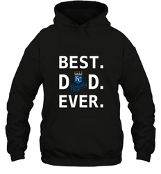 Best Kansas City Royals Dad Ever Baseball MLB Fathers Day Hooded Sweatshirt