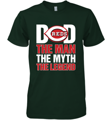 Cincinnati Reds Dad The Man The Myth The Legend Father's Day MLB Men's Premium T-Shirt Men's Premium T-Shirt - amzapparel