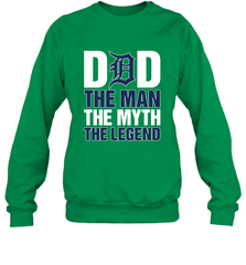 Detroit Tigers Dad The Man The Myth The Legend Father's Day MLB Crewneck Sweatshirt Crewneck Sweatshirt - amzapparel