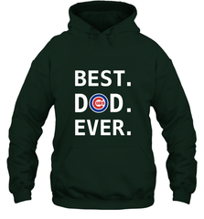 Best Chicago Cubs Dad Ever Baseball MLB Fathers Day Hooded Sweatshirt Hooded Sweatshirt - amzapparel