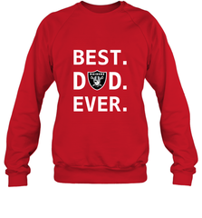 Best Oakland Raiders Dad Best Dad Ever NFL Football Fathers Day Crewneck Sweatshirt Crewneck Sweatshirt - amzapparel