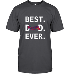 Best Atlanta Braves Dad Ever Baseball MLB Fathers Day Men's T-Shirt Men's T-Shirt - amzapparel