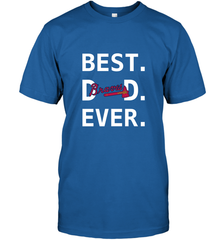 Best Atlanta Braves Dad Ever Baseball MLB Fathers Day Men's T-Shirt Men's T-Shirt - amzapparel