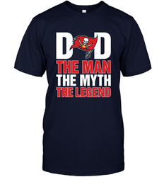 Tampa Bay Buccaneers Dad The Man The Myth The Legend NFL Father's Day Men's T-Shirt