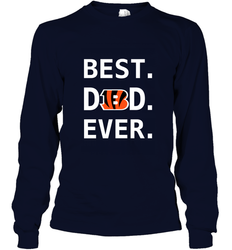 Best Cincinnati Bengals Dad Best Dad Ever NFL Football Fathers Day Long Sleeve T-Shirt
