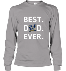 Best Milwaukee Brewers Dad Ever Baseball MLB Fathers Day Long Sleeve T-Shirt Long Sleeve T-Shirt - amzapparel