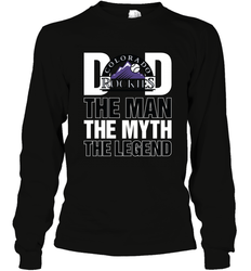 Colorado Rockies Dad The Man The Myth The Legend Father's Day MLB Long Sleeve T-Shirt