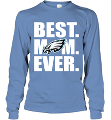 Best Philadelphia Eagles Mom Ever NFL Team Mother's Day Gift Long Sleeve T-Shirt Long Sleeve T-Shirt - amzapparel