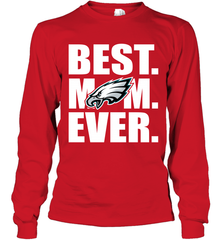 Best Philadelphia Eagles Mom Ever NFL Team Mother's Day Gift Long Sleeve T-Shirt Long Sleeve T-Shirt - amzapparel