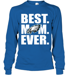 Best Philadelphia Eagles Mom Ever NFL Team Mother's Day Gift Long Sleeve T-Shirt Long Sleeve T-Shirt - amzapparel