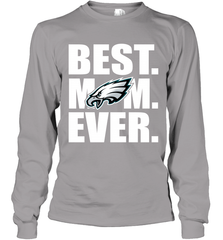 Best Philadelphia Eagles Mom Ever NFL Team Mother's Day Gift Long Sleeve T-Shirt Long Sleeve T-Shirt - amzapparel