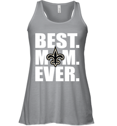 Best New Orleans Saints Mom Ever NFL Team Mother's Day Gift Women's Racerback Tank