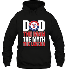 Texas Rangers Dad The Man The Myth The Legend Father's Day MLB Hooded Sweatshirt Hooded Sweatshirt - amzapparel