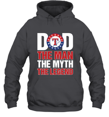 Texas Rangers Dad The Man The Myth The Legend Father's Day MLB Hooded Sweatshirt Hooded Sweatshirt - amzapparel