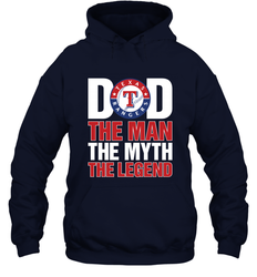 Texas Rangers Dad The Man The Myth The Legend Father's Day MLB Hooded Sweatshirt