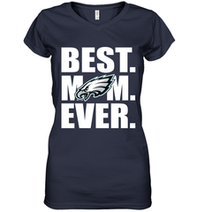 Best Philadelphia Eagles Mom Ever NFL Team Mother's Day Gift Women's V-Neck T-Shirt Women's V-Neck T-Shirt - amzapparel
