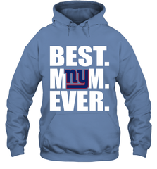 Best New York Giants Mom Ever NFL Team Mother's Day Gift Hooded Sweatshirt Hooded Sweatshirt - amzapparel