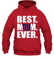 Best New York Giants Mom Ever NFL Team Mother's Day Gift Hooded Sweatshirt Hooded Sweatshirt - amzapparel