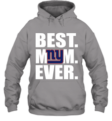 Best New York Giants Mom Ever NFL Team Mother's Day Gift Hooded Sweatshirt Hooded Sweatshirt - amzapparel