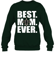 Best New Orleans Saints Mom Ever NFL Team Mother's Day Gift Crewneck Sweatshirt Crewneck Sweatshirt - amzapparel