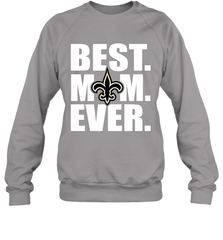 Best New Orleans Saints Mom Ever NFL Team Mother's Day Gift Crewneck Sweatshirt Crewneck Sweatshirt - amzapparel