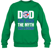 Toronto Blue Jays Dad The Man The Myth The Legend Father's Day MLB Crewneck Sweatshirt Crewneck Sweatshirt - amzapparel
