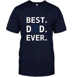 Best Detroit Tigers Dad Ever Baseball MLB Fathers Day Men's T-Shirt