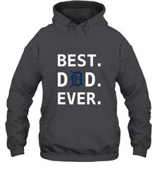 Best Detroit Tigers Dad Ever Baseball MLB Fathers Day Hooded Sweatshirt Hooded Sweatshirt - amzapparel
