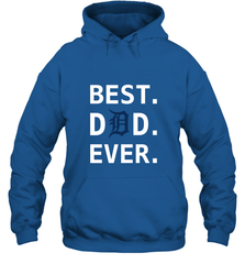 Best Detroit Tigers Dad Ever Baseball MLB Fathers Day Hooded Sweatshirt Hooded Sweatshirt - amzapparel