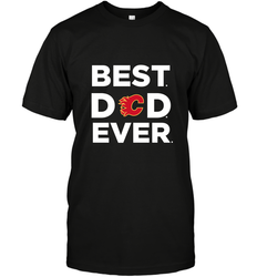 Best Calgary Flames Dad Ever Hockey NHL Fathers Day GIft For Daddy Men's T-Shirt