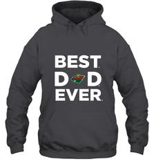 Best Minnesota Wild Dad Ever Hockey NHL Fathers Day GIft For Daddy Hooded Sweatshirt Hooded Sweatshirt - amzapparel