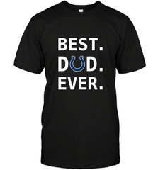 Best Indianapolis Colts Dad Best Dad Ever NFL Football Fathers Day Men's T-Shirt Men's T-Shirt - amzapparel
