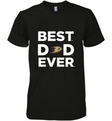 Best Anaheim Ducks Dad Ever Hockey NHL Fathers Day GIft For Daddy Men's Premium T-Shirt Men's Premium T-Shirt - amzapparel