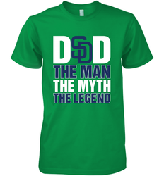 San Diego Padres Dad The Man The Myth The Legend Father's Day MLB Men's Premium T-Shirt